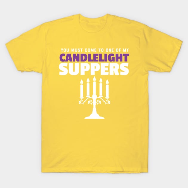 Hyacinth Bucket Candlelight Supper T-Shirt by cacostadesign